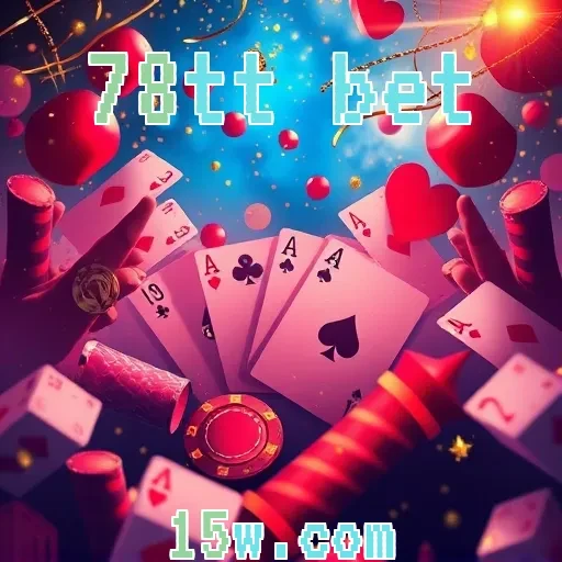 78tt bet: A Revolução nas Apostas Online com Recursos Incríveis