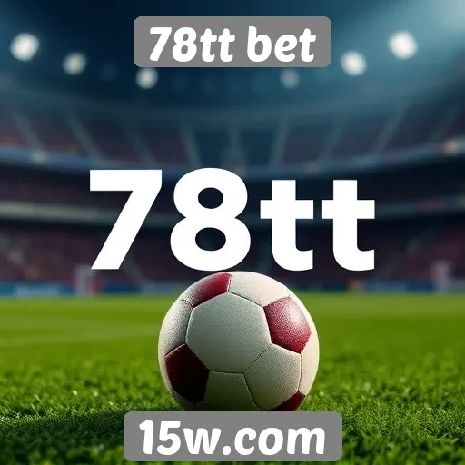 Reputação e feedback dos usuários sobre o 78tt bet